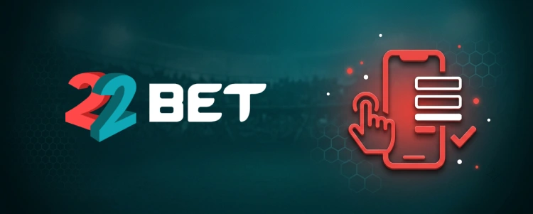S'enregistrer depuis l'application mobile 22Bet