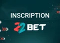 22Bet inscription Afrique